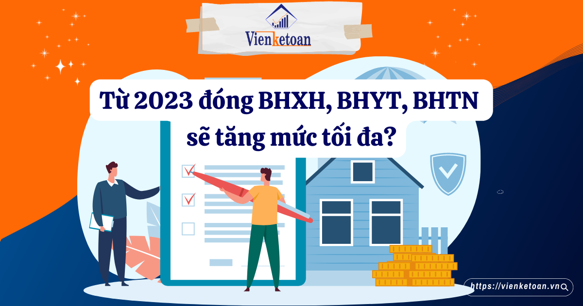Từ 2023 đóng BHXH, BHYT, BHTN sẽ tăng mức tối đa?